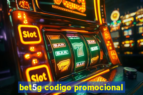 bet5g codigo promocional